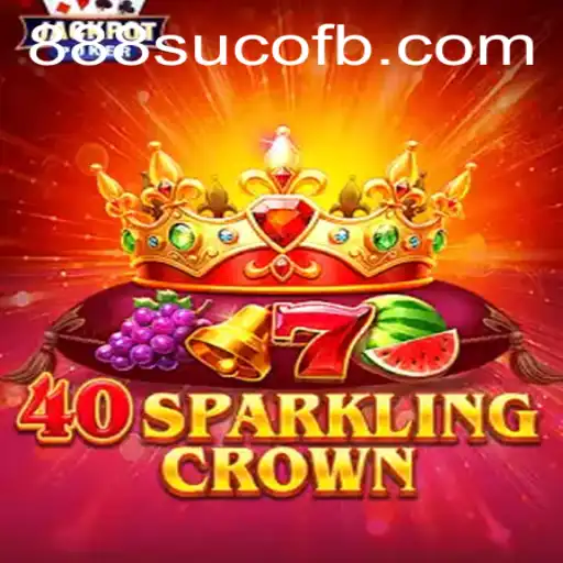 Descubra a Aventura Emocionante de 40SparklingCrown